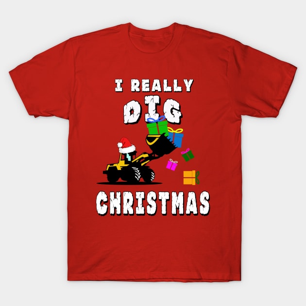 I Really Dig Christmas Excavator Gift for Kids T-Shirt by Capital Blue